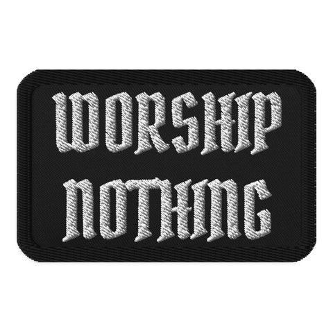 Worship Nothing Patch